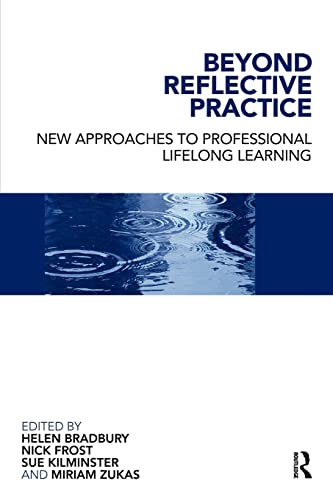9780415467933: Beyond Reflective Practice: New Approaches to Professional Lifelong Learning