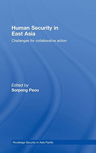 Stock image for Human security in East Asia: challenges for collaborative action for sale by Cotswold Internet Books