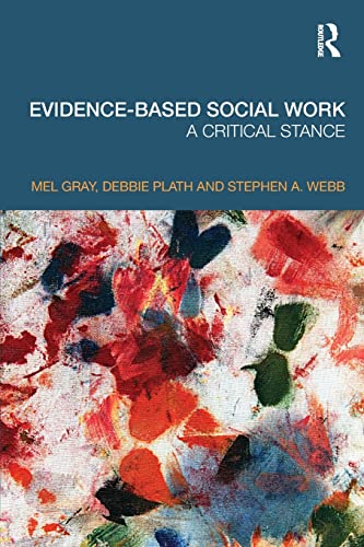 Beispielbild fr Evidence-based Social Work: A Critical Stance zum Verkauf von Bahamut Media