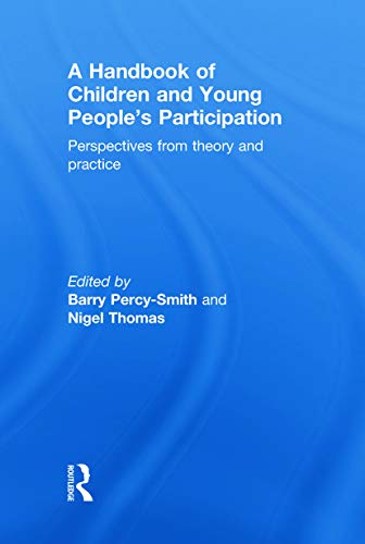 Beispielbild fr A Handbook of Children and Young People*s Participation: Perspectives from Theory and Practice zum Verkauf von Mispah books