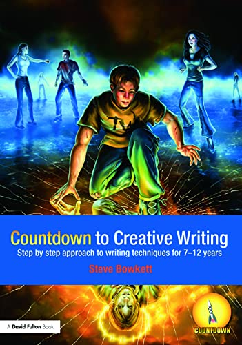 Imagen de archivo de Countdown to Creative Writing: Step by Step Approach to Writing Techniques for 7-12 Years a la venta por Bahamut Media