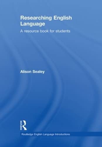 Beispielbild fr Researching English Language: A Resource Book for Students (Routledge English Language Introductions) zum Verkauf von Reuseabook