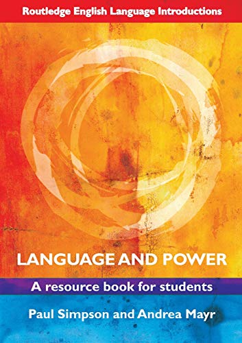 9780415469005: Language and Power: A Resource Book for Students (Routledge English Language Introductions)