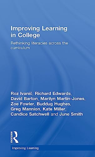 Beispielbild fr Improving Learning in College: Rethinking Literacies Across the Curriculum zum Verkauf von Ria Christie Collections