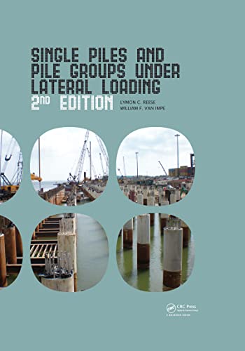 Stock image for Single Piles and Pile Groups Under Lateral Loading for sale by Blackwell's