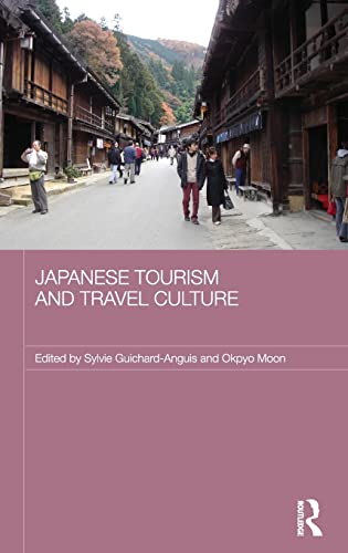 9780415470018: Japanese Tourism and Travel Culture