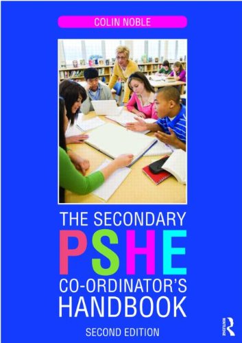 The Secondary PSHE Co-ordinator's Handbook (9780415470285) by Noble, Colin