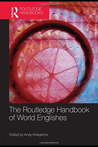 Beispielbild fr The Routledge Handbook of World Englishes (Routledge Handbooks in Applied Linguistics) zum Verkauf von Phatpocket Limited