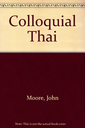9780415470490: Colloquial Thai