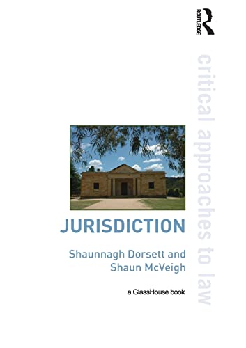 Imagen de archivo de Jurisdiction (Critical Approaches to Law) a la venta por Chiron Media