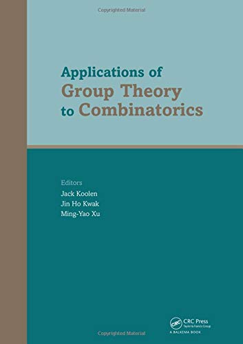 Stock image for Applications of Group Theory to Combinatorics for sale by Chiron Media