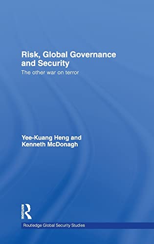 Stock image for Risk, Global Governance and Security: The Other War on Terror (Routledge Global Security Studies) for sale by AwesomeBooks