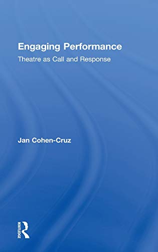 Stock image for Engaging Performance: Theatre as call and response for sale by Chiron Media