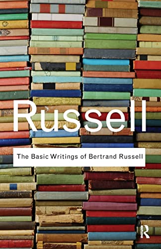 9780415472388: The Basic Writings of Bertrand Russell (Routledge Classics)