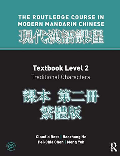 Imagen de archivo de Routledge Course in Modern Mandarin Chinese, Textbook Level 2: Traditional Characters a la venta por One Planet Books