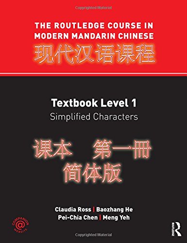 Stock image for The Rouledge Course in Modern Mandarin Chinese Level 1, Simplified Characters (Volume 1) for sale by SecondSale