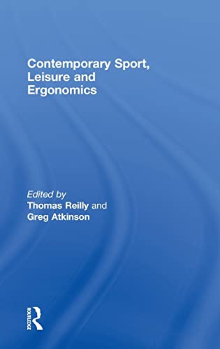 9780415472722: Contemporary Sport, Leisure and Ergonomics