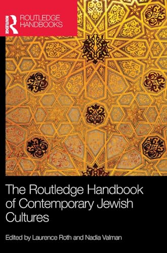 Imagen de archivo de The Routledge Handbook of Contemporary Jewish Cultures (Routledge Literature Handbooks) a la venta por Midtown Scholar Bookstore