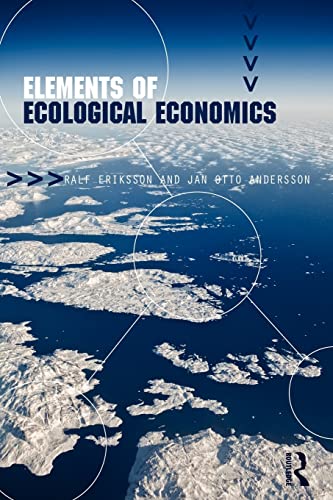 Stock image for Elements of Ecological Economics for sale by Blackwell's