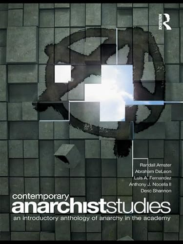 Beispielbild fr Contemporary Anarchist Studies: An Introductory Anthology of Anarchy in the Academy zum Verkauf von HPB-Red