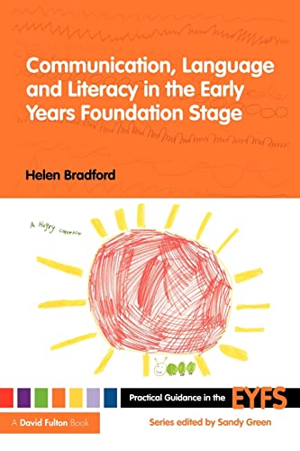 Beispielbild fr Communication, Language and Literacy in the Early Years Foundation Stage zum Verkauf von Better World Books