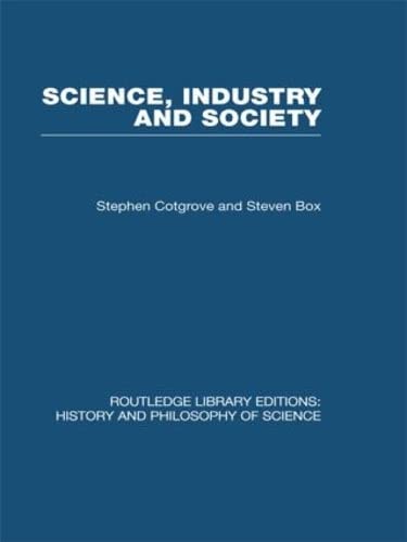 Stock image for Science Industry and Society: Studies in the Sociology of Science (Routledge Library Editions: History & Philosophy of Science) for sale by Chiron Media