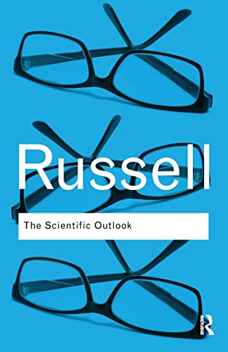 9780415474627: The Scientific Outlook (Routledge Classics)