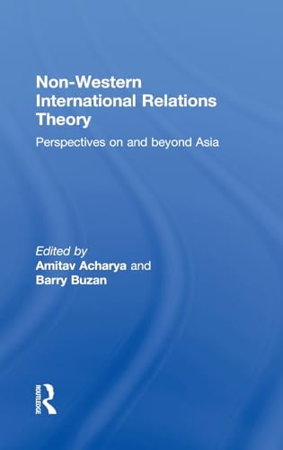 9780415474733: Non-Western International Relations Theory: Perspectives On and Beyond Asia