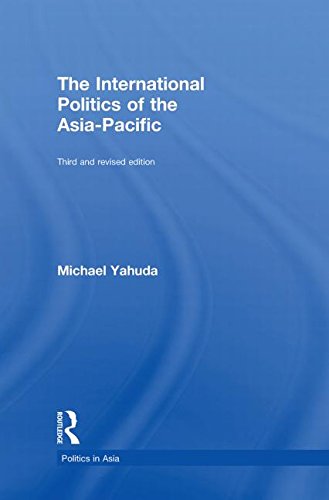 9780415474795: The International Politics of the Asia Pacific: Third and Revised Edition