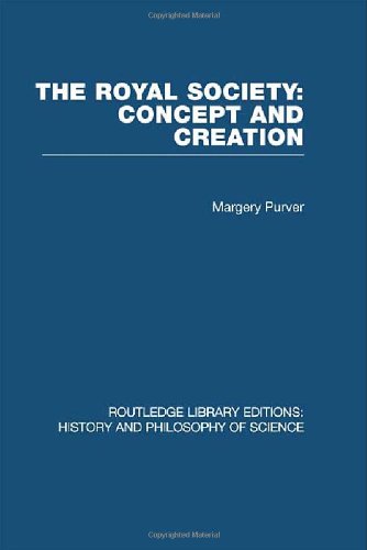 Imagen de archivo de The Royal Society: Concept and Creation (Routledge Library Editions: History & Philosophy of Science) a la venta por Chiron Media