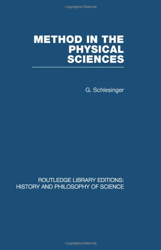 Stock image for Method in the Physical Sciences (Routledge Library Editions: History & Philosophy of Science) for sale by Chiron Media