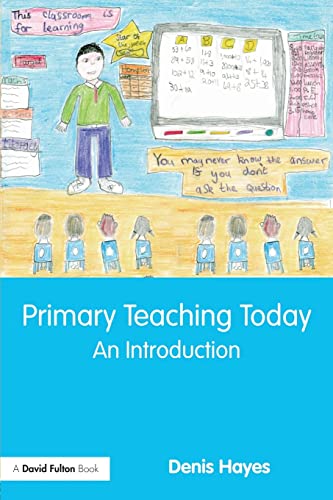 Beispielbild fr Primary Teaching Today: An Introduction zum Verkauf von WorldofBooks