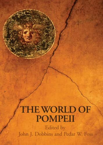 Beispielbild fr The World of Pompeii (Routledge Worlds) zum Verkauf von BooksRun