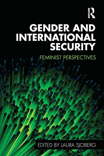 Imagen de archivo de Gender and International Security : Feminist Perspectives a la venta por Better World Books