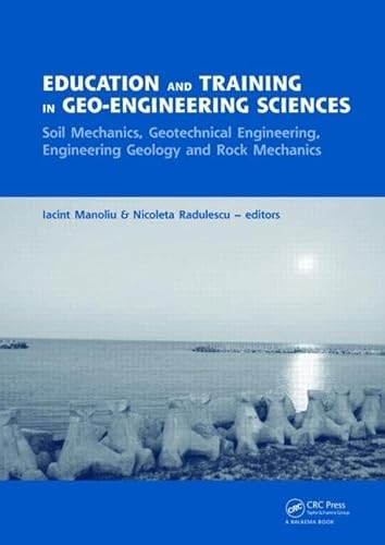 9780415475938: Education and Training in Geo-Engineering Sciences: Soil Mechanics and Geotechnical Engineering, Engineering Geology, Rock Mechanics