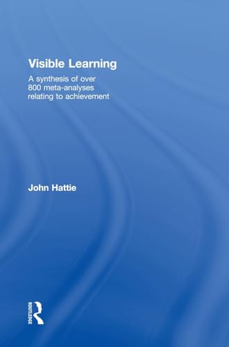 Beispielbild fr Visible Learning: A Synthesis of Over 800 Meta-Analyses Relating to Achievement zum Verkauf von Goodwill Southern California
