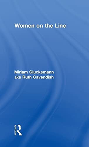 Women on the Line - Glucksmann aka Ruth Cavendish, Miriam (Author)