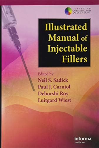 9780415476447: Illustrated Manual of Injectable Fillers: A Technical Guide to the Volumetric Approach to Whole Body Rejuvenation (Series in Cosmetic and Laser Therapy)