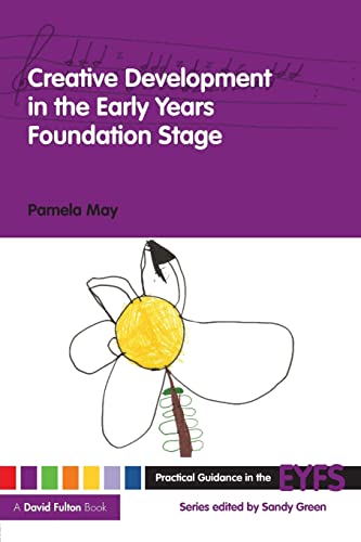 9780415476539: Creative Development in the Early Years Foundation Stage