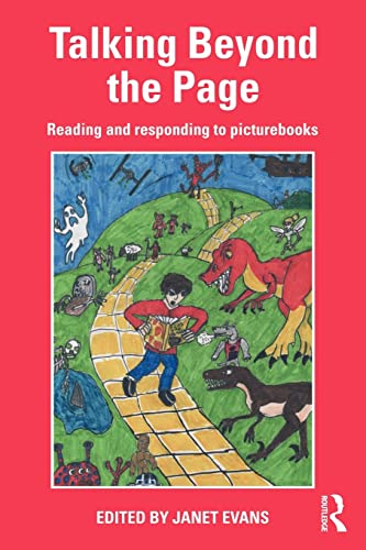 Imagen de archivo de Talking Beyond the Page : Reading and Responding to Picturebooks a la venta por Blackwell's