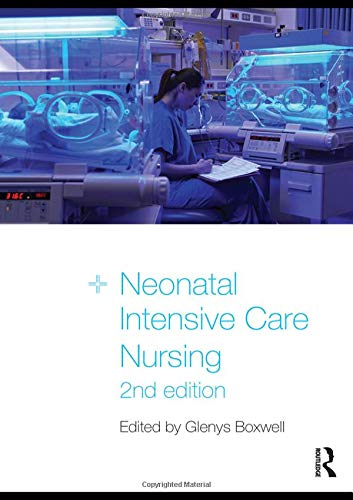 9780415477567: Neonatal Intensive Care Nursing