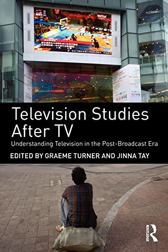 Beispielbild fr Television Studies after TV : Understanding Television in the Post-Broadcast ERA zum Verkauf von Better World Books Ltd