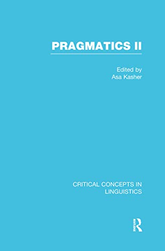 Stock image for Pragmatics II: Critical Concepts in Linguistics for sale by Revaluation Books