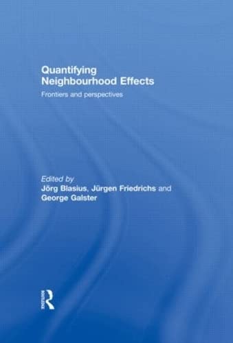 9780415478090: Quantifying Neighbourhood Effects: Frontiers and perspectives