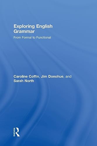 Imagen de archivo de Exploring English Grammar: From formal to functional a la venta por Chiron Media