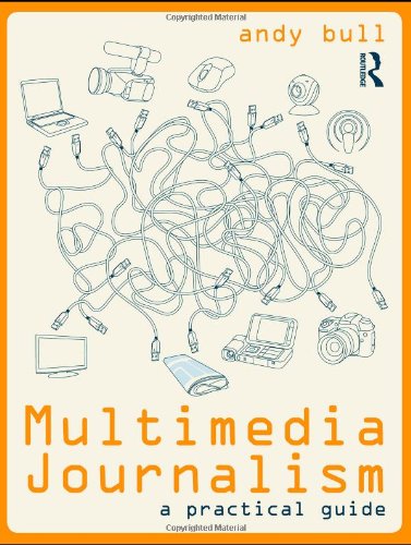 Beispielbild fr Multimedia Journalism: A Practical Guide zum Verkauf von WorldofBooks