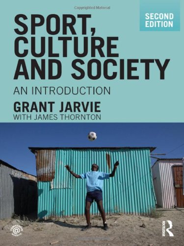 9780415478557: Sport, Culture and Society: An Introduction, second edition