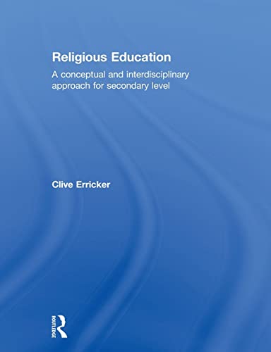 Beispielbild fr Religious Education : A Conceptual and Interdisciplinary Approach for Secondary Level zum Verkauf von Blackwell's