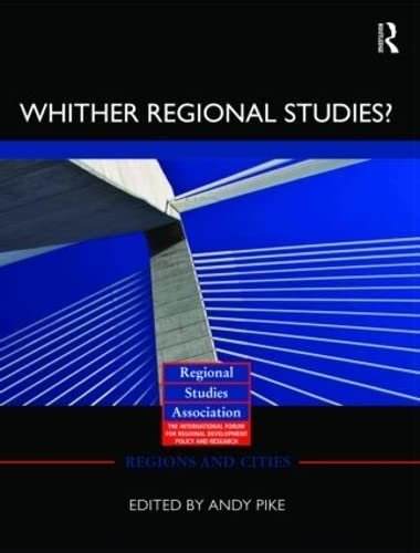 Stock image for Whither regional studies? (Regions and Cities) for sale by Reuseabook