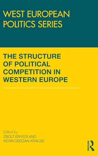 Stock image for The Structure of Political Competition in Western Europe (West European Politics) for sale by Chiron Media